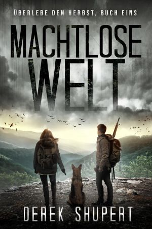 [Survive the Fall 01] • Machtlose Welt
